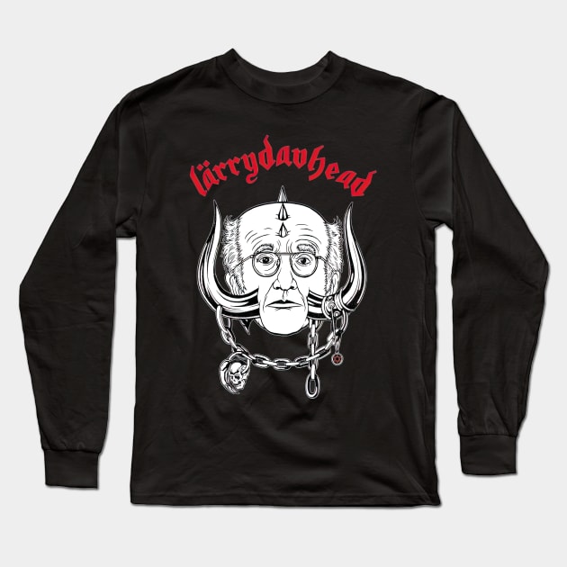 Curb Your Motorhead vs Larry David Long Sleeve T-Shirt by RhysDawson